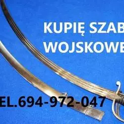 Kupię wojskowe szable,bagnety,kordziki,noże