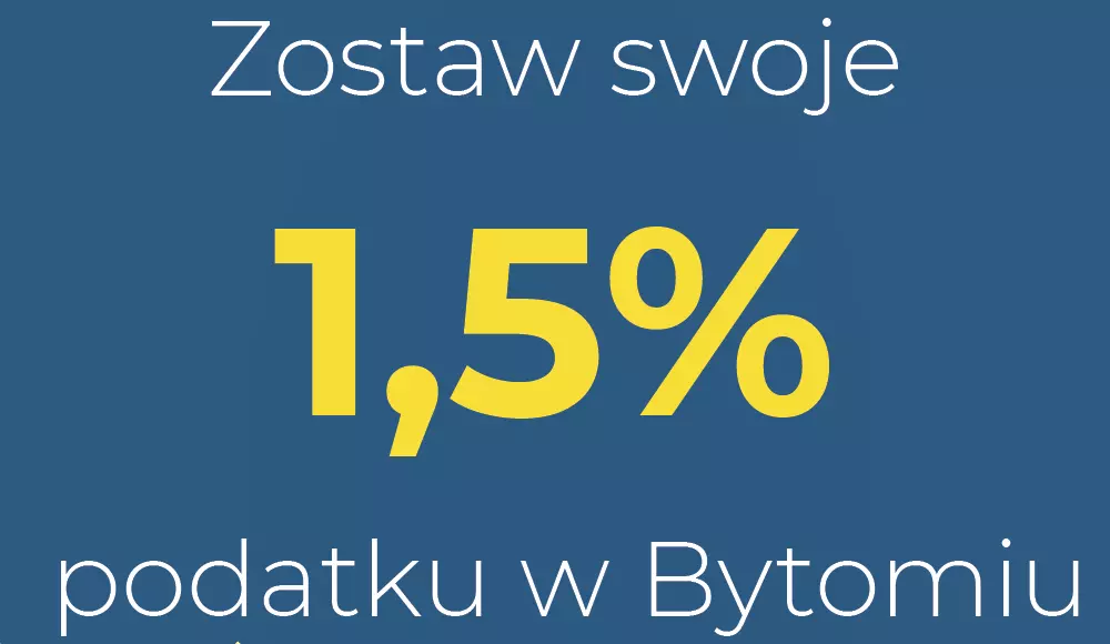 Zostaw swoje 1,5 proc. podatku w Bytomiu/fot. UM Bytom